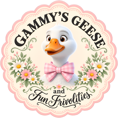 Gammy's Geese and Fun Frivolities